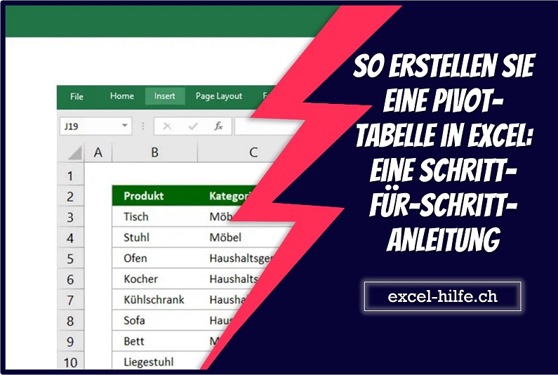 So erstellen Sie eine Pivot-Tabelle in Excel: Eine Schritt-für-Schritt-Anleitung